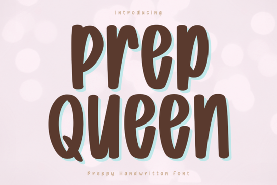 Prep Queen Font